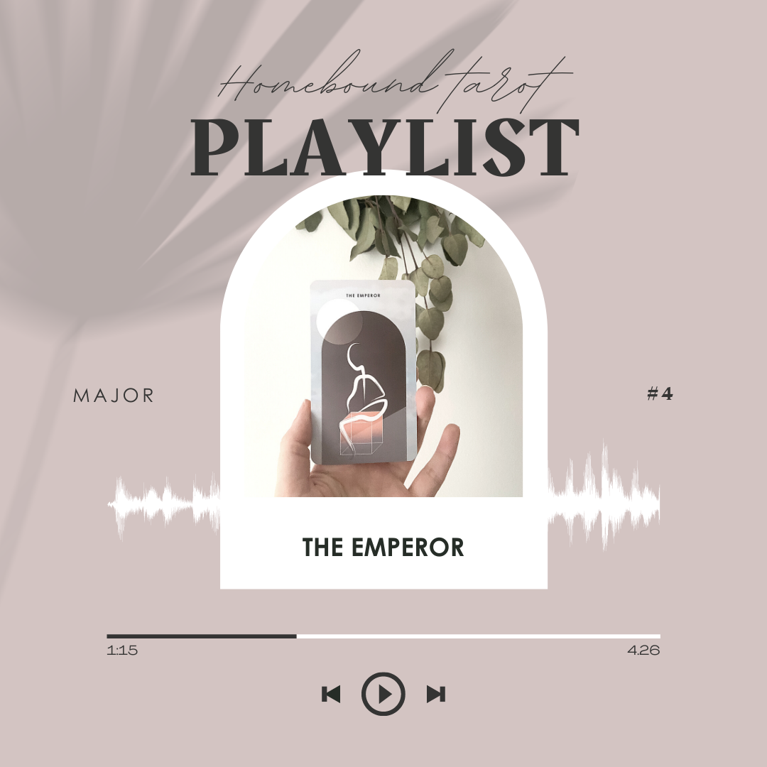 Major Arcana Playlist - The Emperor