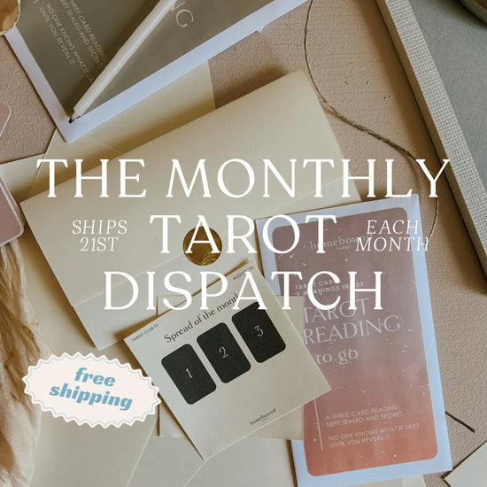 The Tarot Dispatch | Monthly Tarot Spread Subscription